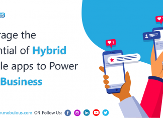 Leverage the Potential of Hybrid mobile apps