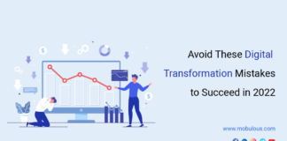 Avoid These Digital Transformation Mistakes to Succeed in 2022