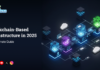 Blockchain Based Infrastructure