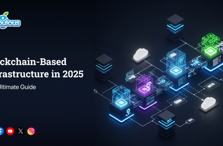 Blockchain Based Infrastructure