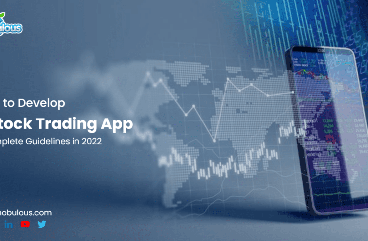 Cost of Developing A Stock Trading App- A Complete Guidelines in 2022 Updated Cost of stock trading app