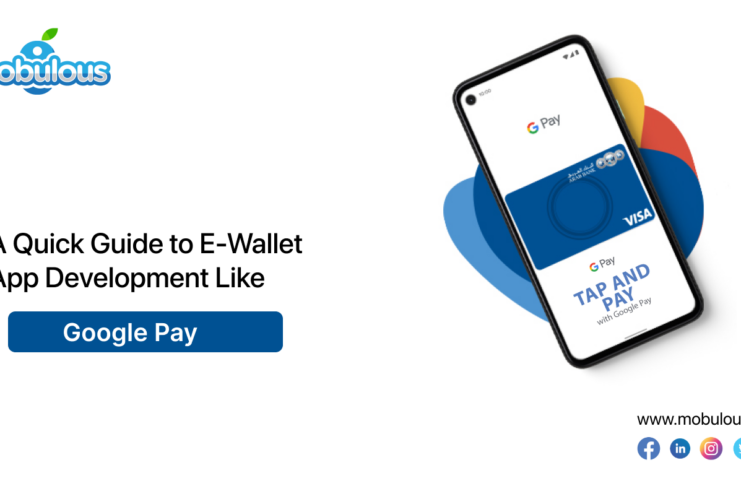 E-Wallet App Development Like Google Play