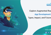 Explore Augmented Reality in App Development Types, Impact, and Future Trends