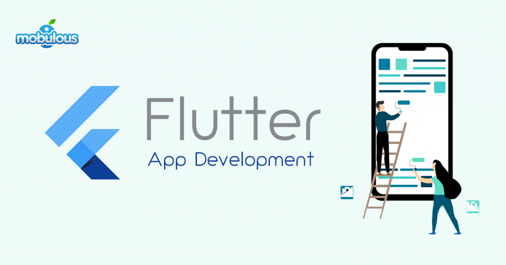 Flutter for Mobile App Development