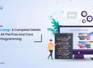 GoLang- A Complete Details of All The Pros and Cons in Programming-