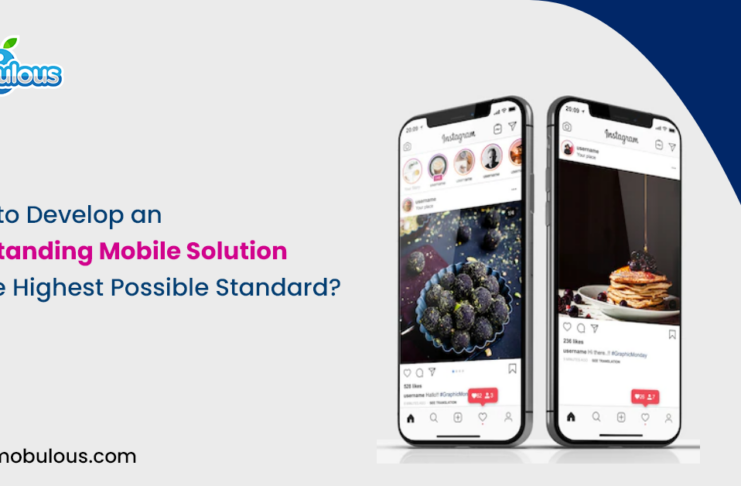How to develop outstanding mobile solution