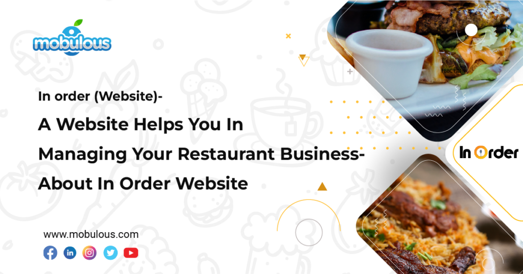 In order - A Website Helps You In Managing Your Restaurant Business