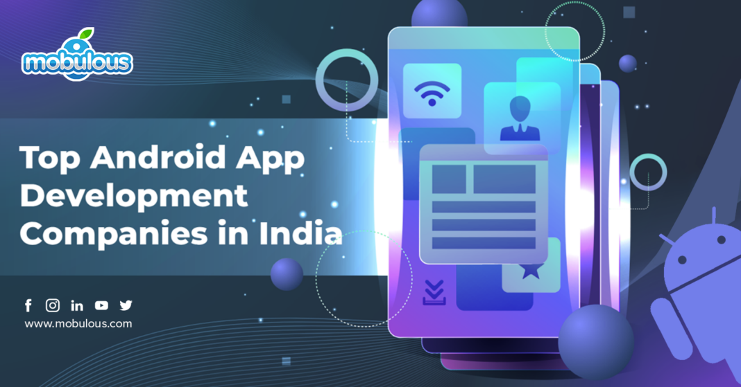 Android app development Companies in india