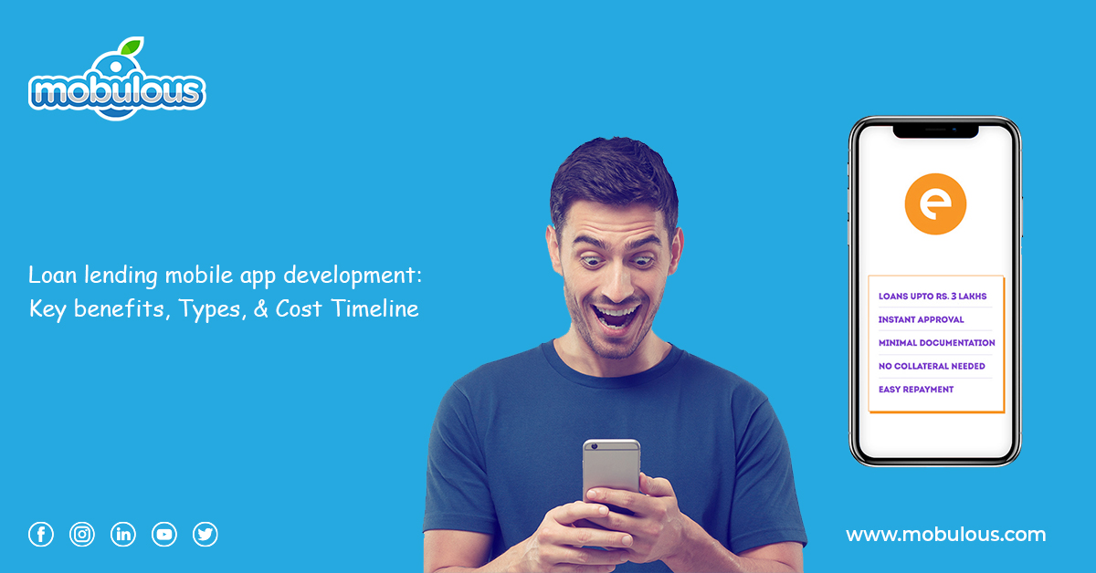 Loan lending mobile app development Key benefits