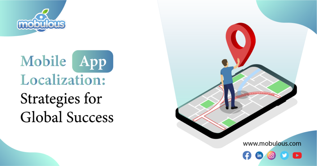 Mobile App Localization Strategies