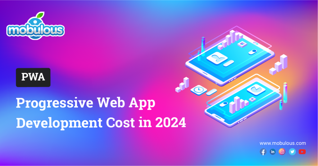 Progressive Web App Development Cost