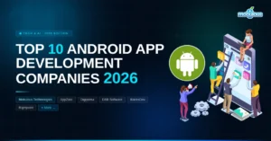 Top Android App Development Companies in USA