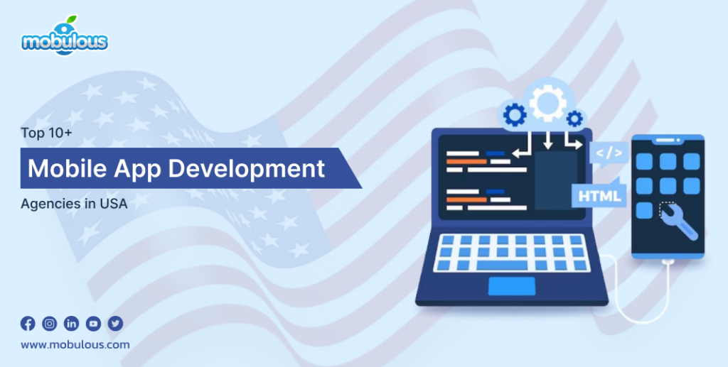 Mobile App Development Agencies in USA