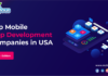 Top Mobile App Development Companies in USA