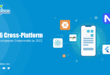 Top 6 Cross Platform App Development Frameworks 2023