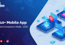 Top Mobile App Development Companies in Noida