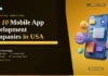 Top 10 Mobile App Development Companies in USA (2026) Top Mobile App Development Companies in USA