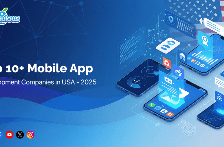 Top 10+ Mobile App Development Companies in the USA @ 2025 Top Mobile App Development Companies in USA