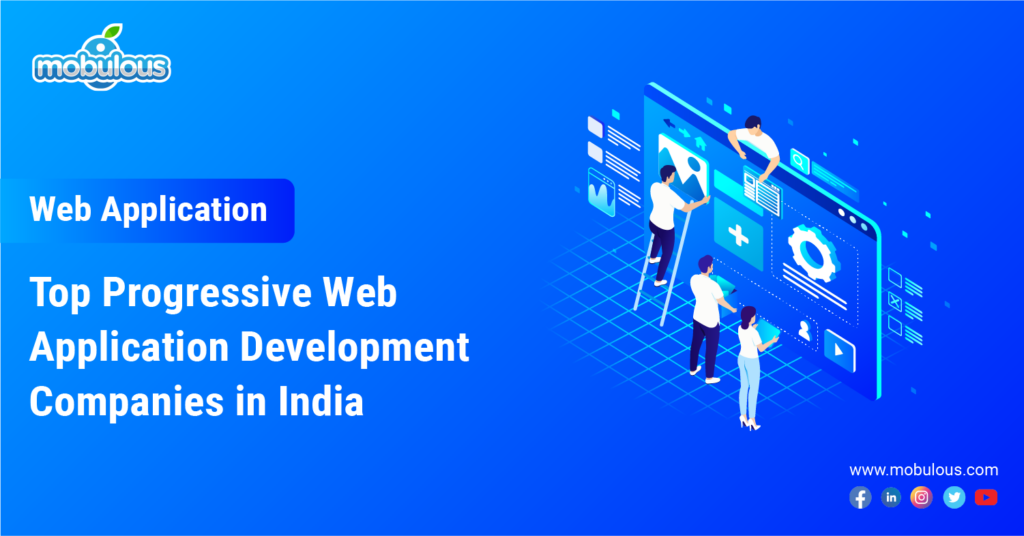 Progressive Web Application Development Companies in India