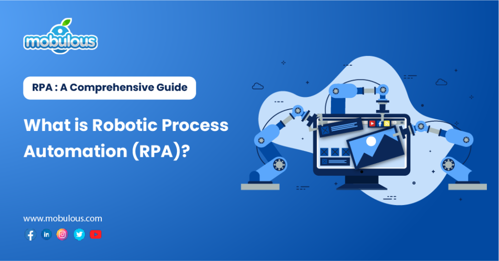 What is Robotic Process Automation?