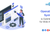 Which Operating System is Optimized for Web Apps