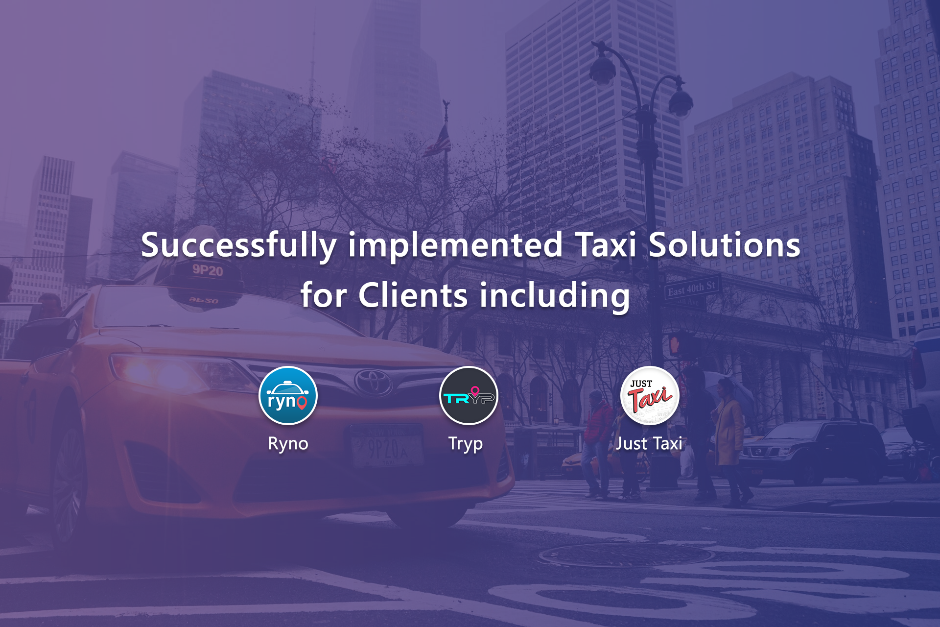 Successfully implemented Taxi Solutions 