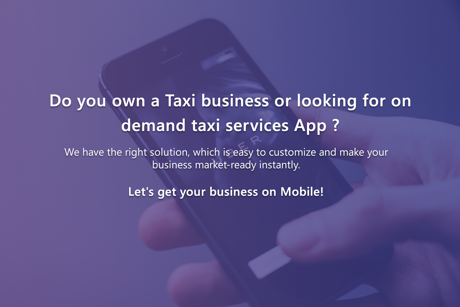 Looking for on Demand Taxi Services App